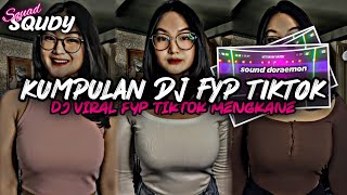 KUMPULAN DJ FYP TIKTOK 2024 SOUND KANE JEDAG JEDUG FUL BAS TERBARU [upl. by Alram]