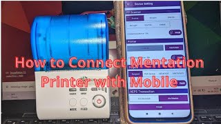 Mentation Thermal Printer Connection with Mobile [upl. by Eisso]