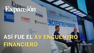 Así fue el XV Encuentro Financiero EXPANSIÓNKPMG [upl. by Britney]