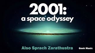 2001 A Space Odyssey  Also Sprach Zarathustra Geek Music [upl. by Nauqyt]