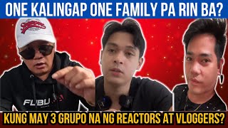 🔴 KUNG MAY REACTORS NA BAWAT GRUPO ONE KALINGAP ONE FAMILY PA RIN BA  KALINGAP RAB  RP MAX VLOGS [upl. by Aliuqet]