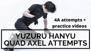 Yuzuru HANYU QUAD AXEL 4A Attempts  Practice Videos [upl. by Taddeo]