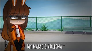 Actually my Name’s Volpina  MLB Meme  FW [upl. by Edals]