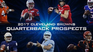 Quarterback prospects for the 2017 Cleveland Browns  pros and cons [upl. by Plume]