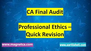 CA Final Audit  Professional Ethics Revision  CA Aarti N Lahoti [upl. by Ybbob832]