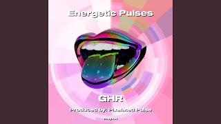 Energetic Pulses [upl. by Middlesworth]