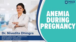 Anemia during pregnancy Signs Symptoms Treatment  Max Hospital [upl. by Yslehc218]