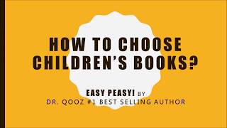 How To Choose A Children’s Book Video Released by Bestselling Author Dr Qooz [upl. by Severen199]