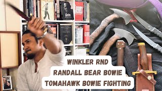 Mastering Tomahawk Bowie Fighting 11 Winkler Tomahawk Randall Bear Bowie [upl. by Everard910]