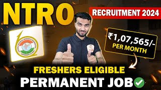 NTRO Recruitment 2024 🔥🔥  Salary ₹107565  Latest Job Vacancy 2024 [upl. by Bender]