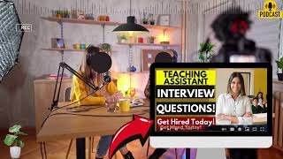 Teaching Assistant Interview Questions and Answers  Popular Teaching Assistant Interview Questions [upl. by Sackville612]