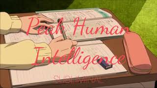 Peak Human Intelligence ll Subliminal [upl. by Ellocin]