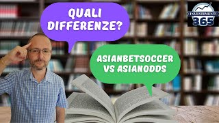 Asianbetsoccer VS ASIANODDS Quali Differenze fra i Due Siti e Qualè il MIGLIORE [upl. by Tabatha]