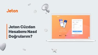 Jeton Cüzdan Hesabımı Nasıl Doğrularım l Jeton Cüzdan [upl. by Ienttirb466]