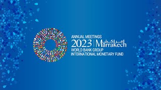 2023 Annual Meetings  World Bank Group  IMF [upl. by Serles]