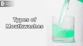 5 Benefits of using mouthwashDr Punyatoya Sahoo [upl. by Shiller542]