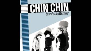 Chin Chin  Love Song Sound Of The Westway 1985 [upl. by Pandich678]