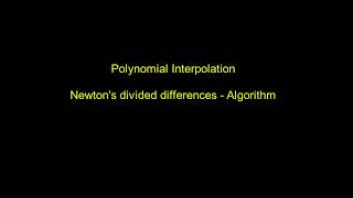 Interpolation  Divided differences algorithm [upl. by Kcirdaed]