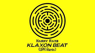 Harry Raze  Klaxon Beat UPK Remix Limenoia OST [upl. by Rutger]