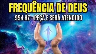 FREQUÊNCIA DE DEUS 963 HZ  Peça e Receba  Conexão Centelha Divina  Música Milagrosa 963hz [upl. by Torras]