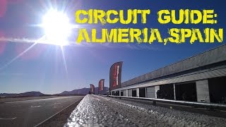 MOTOVUDU  Almeria Circuit Guide [upl. by Einnos719]