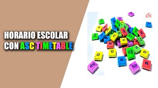 Como crear horarios escolares con ASC TIMETABLE [upl. by Olnay]