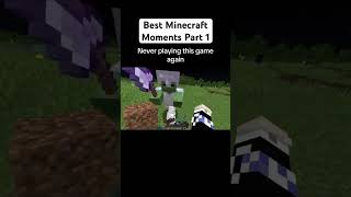 Best Minecraft Moments Part 1 [upl. by Ainitsirhc]