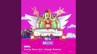 Pretty Rave Girl Jiyagi Remix [upl. by Ayotac]