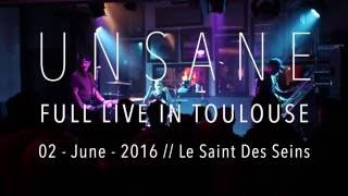 UNSANE  Full HD Live In Toulouse [upl. by Moore691]