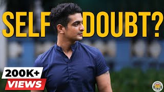 8 Successful People Explain How To Beat SelfDoubt Like A Warrior  The Ranveer Show [upl. by Ynna]