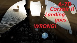 Corsair II Aircraft Carrier Landing Goes Wrong 4k [upl. by Doreg]