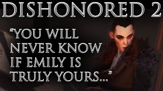 Dishonored 2 Delilahs Heart Dialog in Dunwall  Taunts Sayings and Quotes [upl. by Newmann]