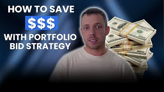 Save  With Portfolio Bid Strategies [upl. by Christabella]