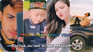 sochta wo kitne masoom the intagram reels viral  tik tok newreels soctha hu remix reels [upl. by Malas]