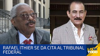 RAFAEL ITHIER SE DA CITA AL TRIBUNAL FEDERAL POR CASO DE DEMANDA DE CHARLIE APONTE [upl. by Hannis]