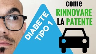 RINNOVO la PATENTE in AUTOSCUOLA anche con DIABETE TIPO 1 [upl. by Nomrej]