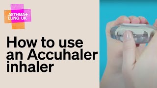 How to use an Accuhaler inhaler [upl. by Enrol]