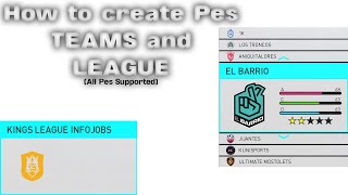 How to CREATE TEAMS and LEAGUE in PES on PC  All Pes supperted  2024 [upl. by Maximilian]