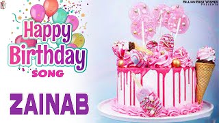 Zainab Happy Birthday  Birthday Video Song  Birthday Songs With Names billionbestwishes [upl. by Yenetruoc]