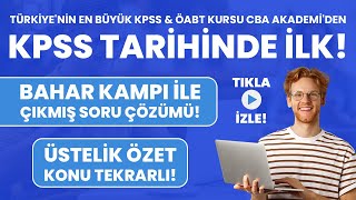 KPSS Tarihinde İlk BAHAR KAMPI İle Çıkmış Soru Çözümü Üstelik Özet Konu Tekrarlı [upl. by Eric33]