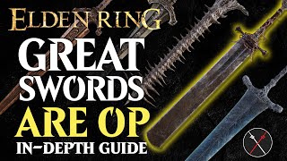 Greatswords are the Best Weapon in Elden Ring  Elden Ring All Greatswords Breakdown [upl. by Sorcha118]