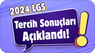 2024 LGS Tercih Sonuçları AÇIKLANDI❗ Nakil Dönemi Ne Zaman❓ [upl. by Inavoy]