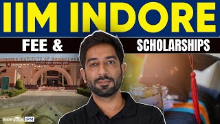 IIM Indore Fees amp Admission  IPM Indore Fee Structure 2024 amp Scholarship  SuperGrads IPM [upl. by Aenel]