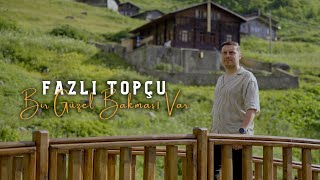 Fazlı Topçu Bir Güzel Bakmasi Var [upl. by Nirtiac204]