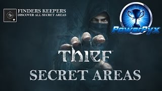 Thief  All Secret Area Locations Finders Keepers Trophy  Achievement Guide [upl. by Ennoira]