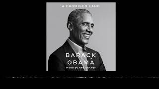 A Promised Land by Barack Obama read by Barack Obama  audiobook excerpt [upl. by Ardiedak]