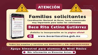 Coordinación Nacional de Becas Aviso importante para quienes solicitan la beca “Rita Cetina” 🎓 [upl. by Ledah672]