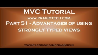 Part 51 Advantages of using strongly typed views [upl. by Loydie865]