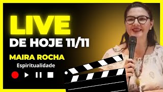 Maira Rocha Live de hoje 1111 mairarocha [upl. by Leirbaj]