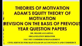 EQUITY THEORY OF MOTIVATION ADAMS EQUITY THEORY OF MOTIVATION THEORIES OF MOTIVATION [upl. by Craven]